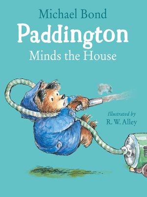 cover image of Paddington Minds the House